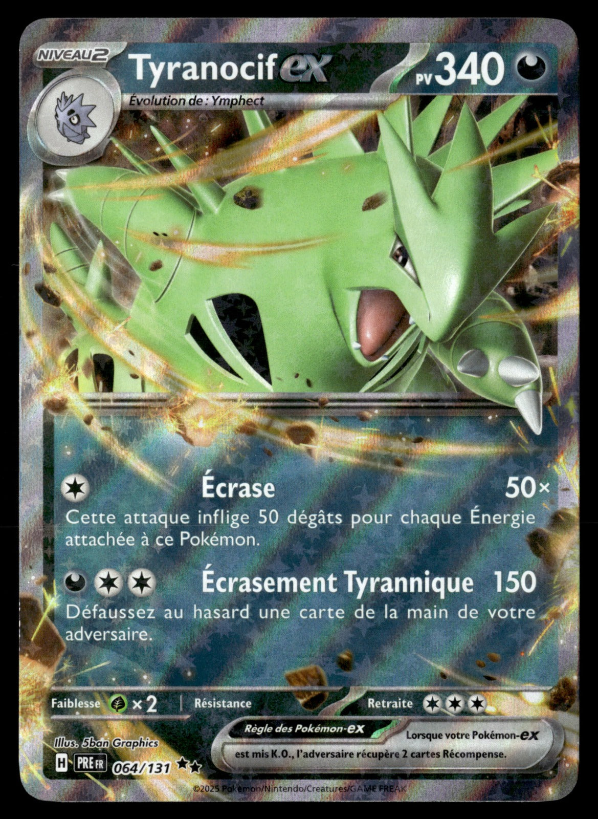 Tyranocif-ex  Évolutions Prismatiques 064 NM