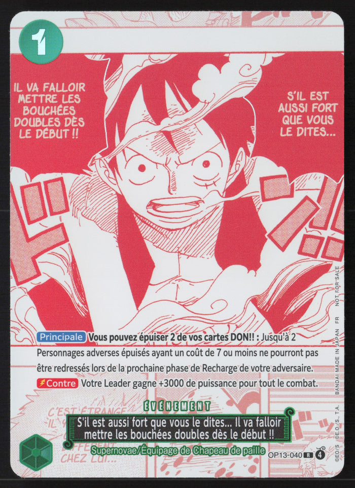 S'il est aussi fort que vous le dites... Il va falloir mettre les bouchées doubles dès le début !! OP13-040 - NM