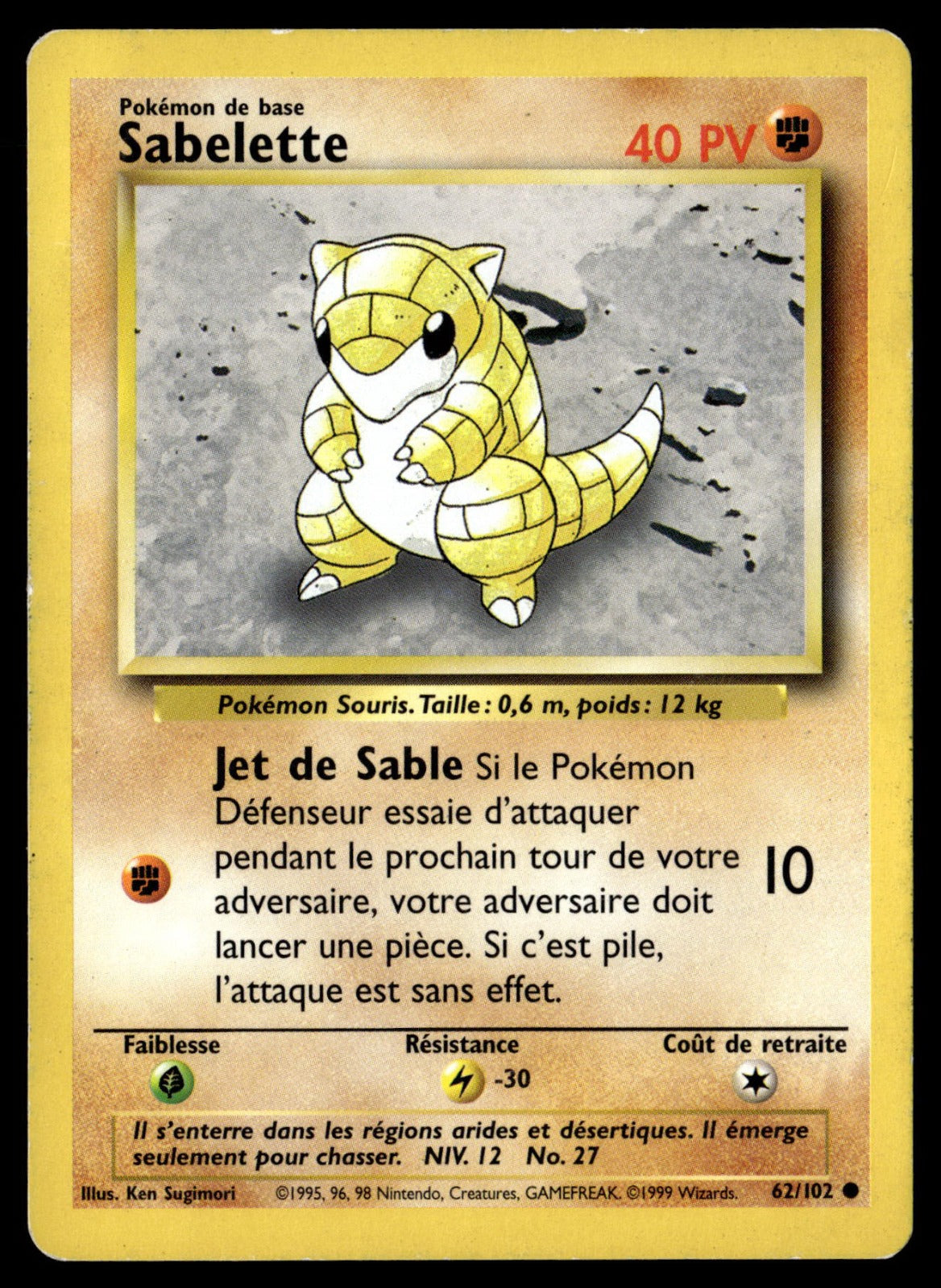 Sabelette Commune Set de Base 62 HP